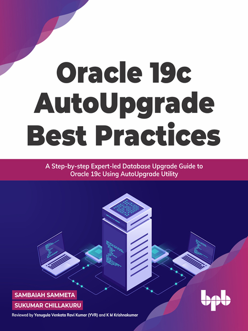 Title details for Oracle 19c AutoUpgrade Best Practices by Sambaiah Sammeta - Wait list